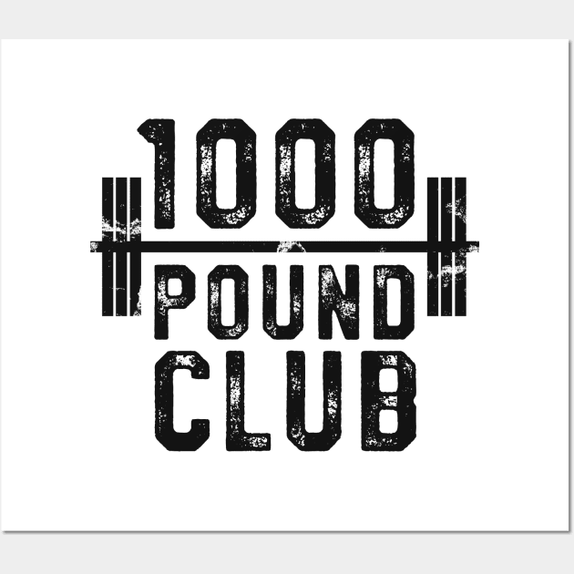 1000 Pound Club T-Shirt, Powerlifting Bodybuilding Fitness Wall Art by 14thFloorApparel